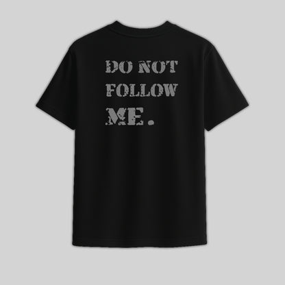 Oversized T-Shirt – Do Not Follow Me