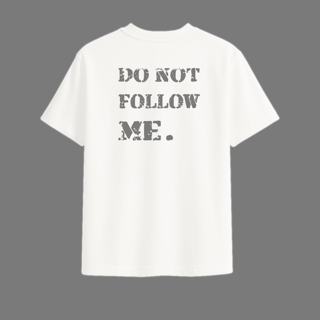Oversized T-Shirt – Do Not Follow Me