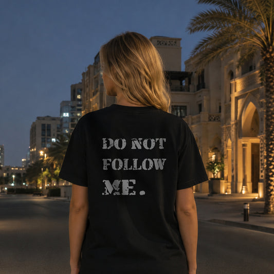 Oversized T-Shirt – Do Not Follow Me